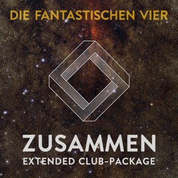 Die Fantastischen Vier feat. Clueso Zusammen feat. Clueso - Extended