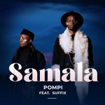 Pompi feat. Suffix Samala