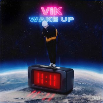 Vik Wake up