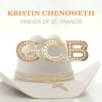 Kristin Chenoweth Prayer of St. Francis