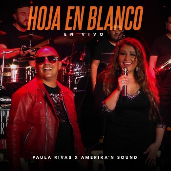 Paula Rivas feat. Amerika'n Sound Hoja en Blanco (Invencible) - En Vivo