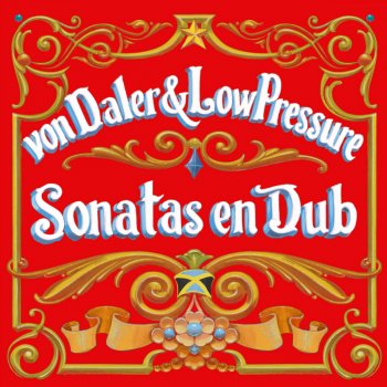 Von Daler & Low Pressure Dia de Luz (Pt. 2)