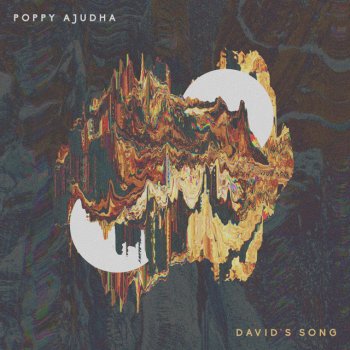 Poppy Ajudha David's Song (Uffe Remix)