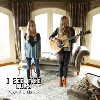 Megan Davies feat. Jaclyn Davies I See Fire, Burn (Acoustic Mashup)