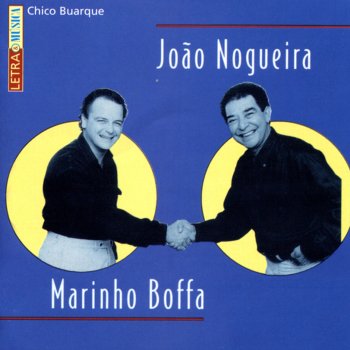 João Nogueira & Marinho Boffa Com Acucar, Com Afeto