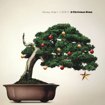 Monkey Majik feat. Kazumasa Oda A Christmas Song