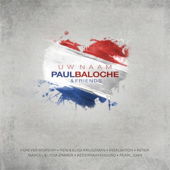 Paul Baloche feat. Ruben Bulten U roept ons