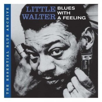 Little Walter Can't Hold On Much Longer
