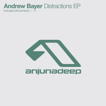 Andrew Bayer Distractions - Movement 2 (Original Mix)