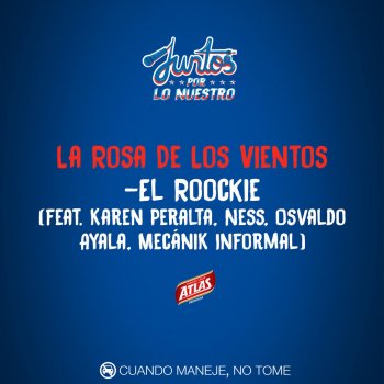 El Roockie feat. Osvaldo Ayala, Karen Peralta, Mecánik Informal & Ness La Rosa de Los Vientos