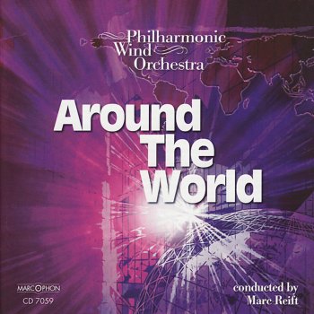 Philharmonic Wind Orchestra feat. Marc Reift In a Persian Market