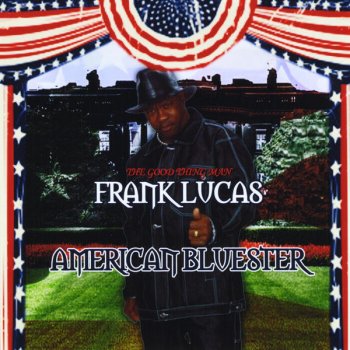 Frank Lucas I Wanna Get Personal