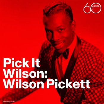 Wilson Pickett Don't Knock My Love - Part 1