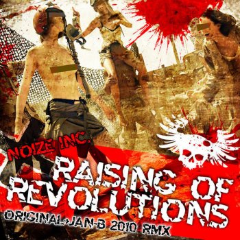 Noize Incorporated Raising of Revolutions