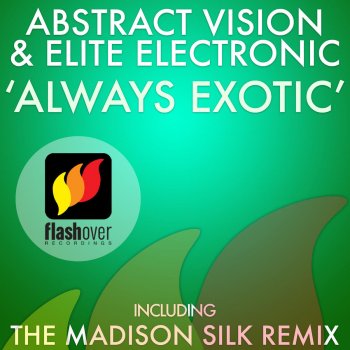 Abstract Vision Vs Elite Electronic Always Exotic