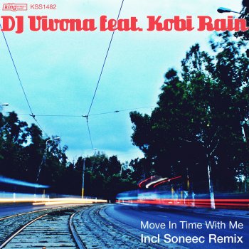 DJ Vivona feat. Kobi Rain & Soneec Move In Time With Me - Soneec Big Room Dub