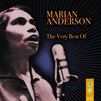 Marian Anderson Sometime I Feel Like a Motherless Child