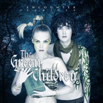 The Green Children Dragons (Digital Dog Radio Edit)
