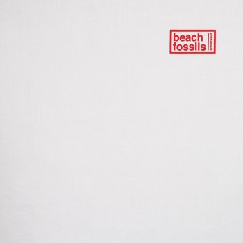 Beach Fossils That’s All for Now
