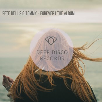 Pete Bellis & Tommy I Was Loving You