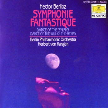 Berliner Philharmoniker feat. Herbert von Karajan La Damnation de Faust, Op. 24 - Pt. 2: Ballet des Sylphes