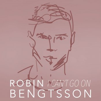 Robin Bengtsson I Can't Go On (Karaoke Version)