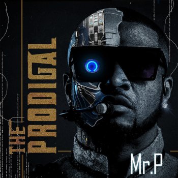 Mr P Prodigal (feat. Dj Switch)