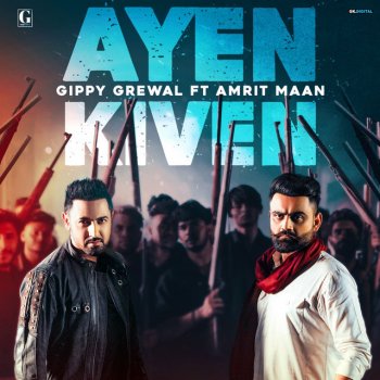 Gippy Grewal feat. Amrit Maan Ayen Kiven