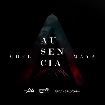 Chel Maya Ausencia