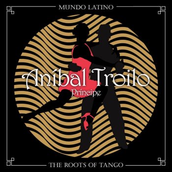 Anibal Troilo Tres Amigos - 2