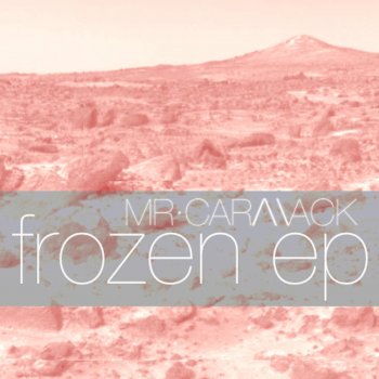 Mr. Carmack Frozen (Original Mix)