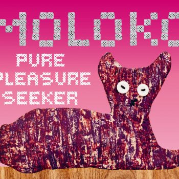 Moloko feat. Todd Edwards Pure Pleasure Seeker - Pleasure for Dub UK Dub