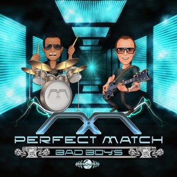Perfect Match No Way Back (New Edit)