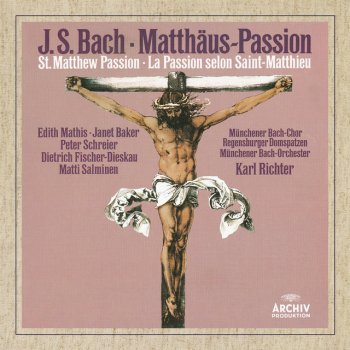 Johann Sebastian Bach feat. Edith Mathis, Münchener Bach-Orchester & Karl Richter St. Matthew Passion, BWV. 244 / Pt. 1: No. 19 "Ich will dir mein Herze schenken"