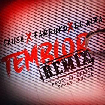 Causa feat. Farruko & El Alfa Temblor - Remix