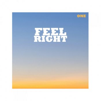 One Feel Right