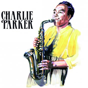 Charlie Parker and His Orchestra Au Privave
