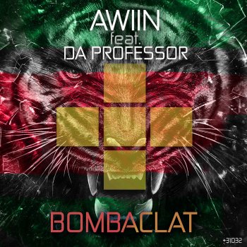 Awiin feat. Da' Professor Bombaclat