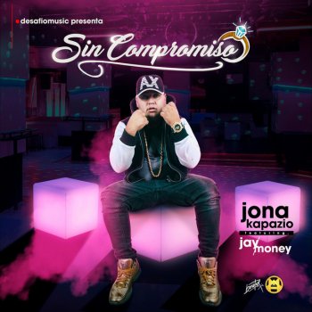 Jonakapazio feat. Jay Money Sin Compromiso