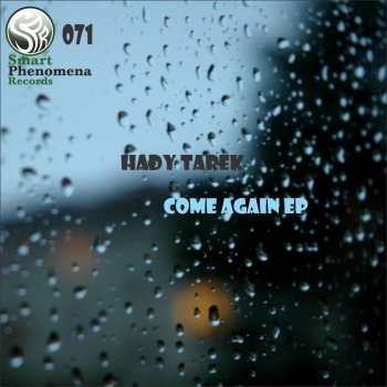 Hady Tarek feat. Quano Come Again - Quano Remix