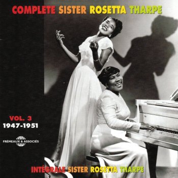 Sister Rosetta Tharpe feat. James Roots Trio Where You There When They Crucified My Lord