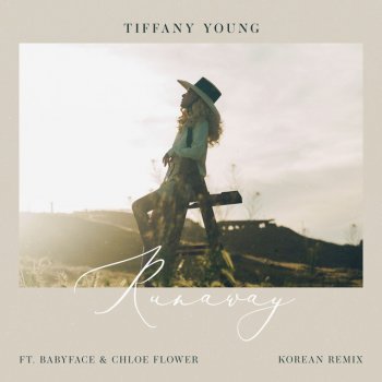 Tiffany Young feat. Babyface & Chloe Flower Runaway - Korean Remix