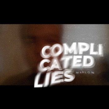 Marlon Complicated Lies