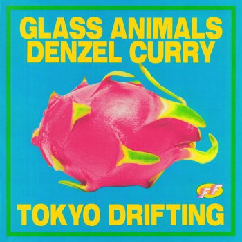 Glass Animals feat. Denzel Curry Tokyo Drifting (with Denzel Curry)
