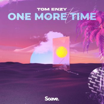 Tom Enzy One More Time