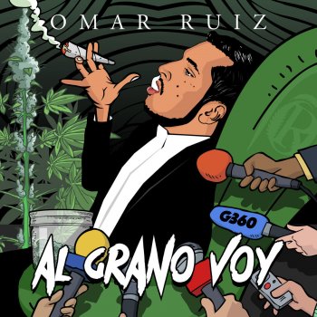 Omar Ruiz Al Grano Voy