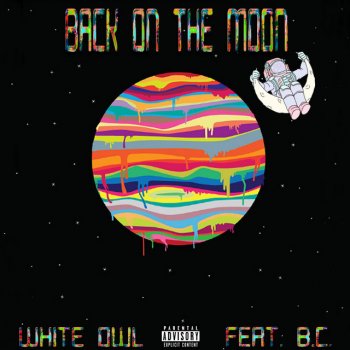 White Owl feat. B.C. Back on the Moon