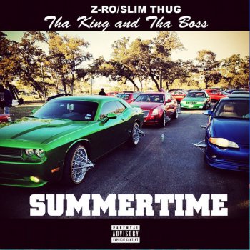 Slim Thug feat. z-ro Summertime - Clean