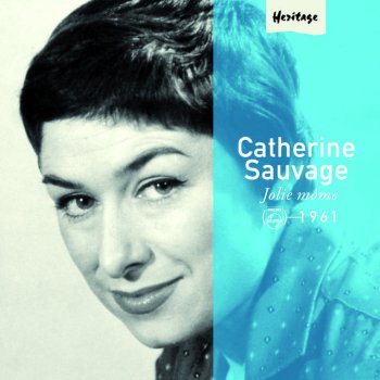 Catherine Sauvage Jolie môme