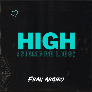Fran Argiro High (Siempre Lies)